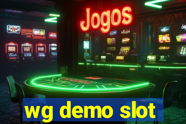 wg demo slot